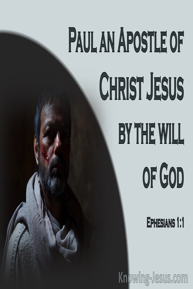 Ephesians 1:1 Paul An Apostle To The Saints In Ephesus (gray)